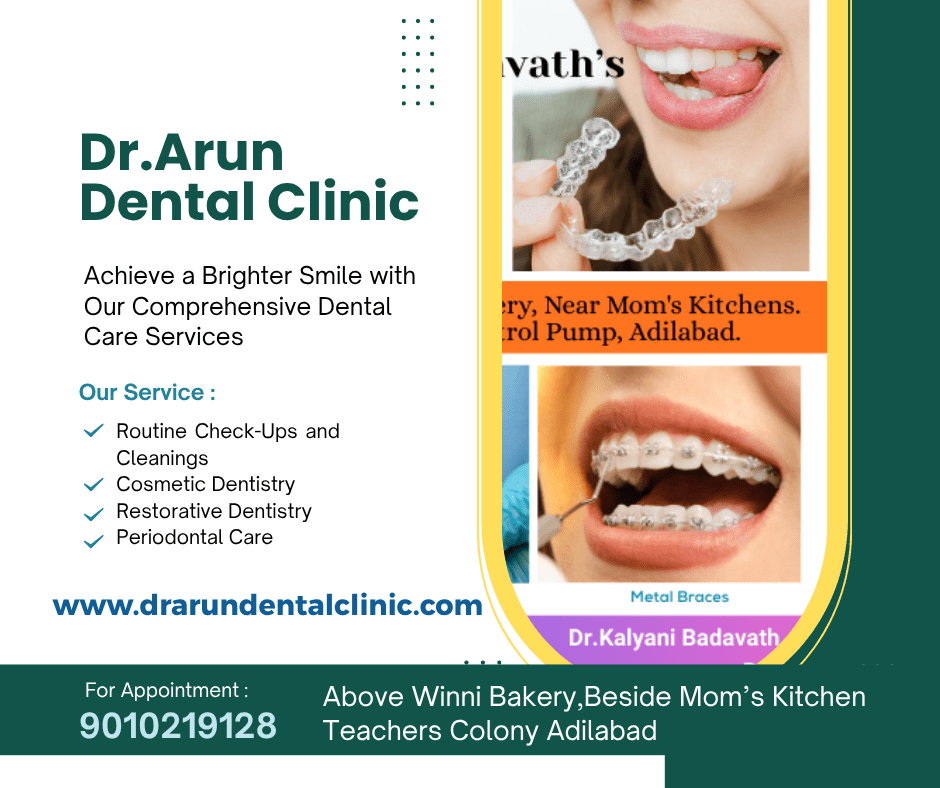 Best Dental Clinic in Adilabad - Dr Arun Dental Clinic, implants & Aligners Adilabad.