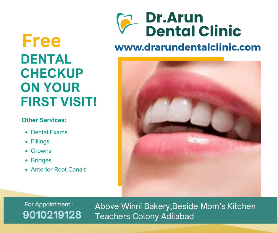 Best Dental Clinic in Adilabad - Dr Arun Dental Clinic, implants & Aligners Adilabad.