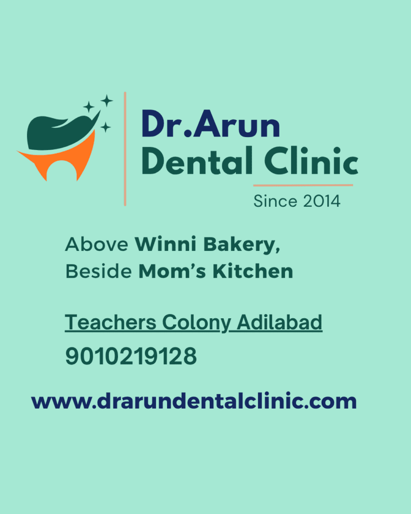 Dr Arun Dental Clinic, implants & Aligners Adilabad