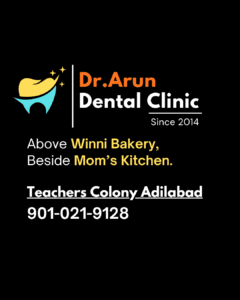 Dr Arun Dental Clinic, implants & Aligners Adilabad